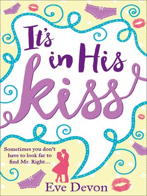 cover image of It's In His Kiss